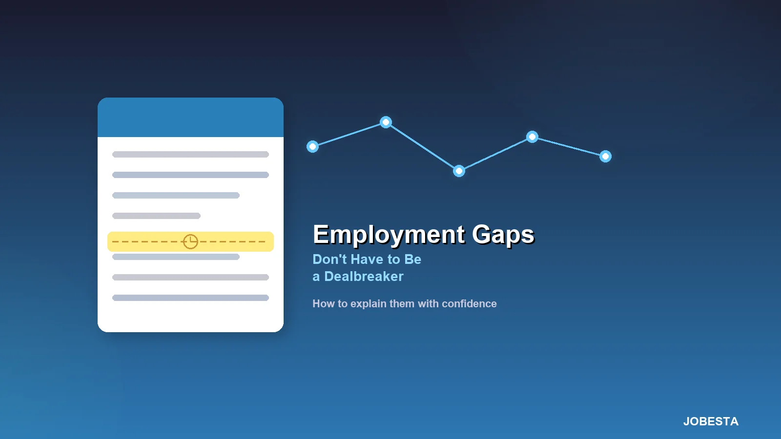 How to Explain Employment Gaps on Your Resume