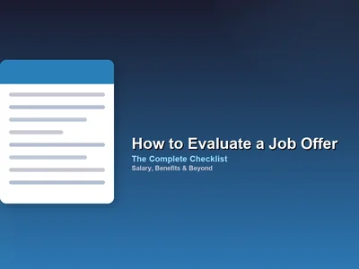 How to Evaluate a Job Offer: The Complete Checklist