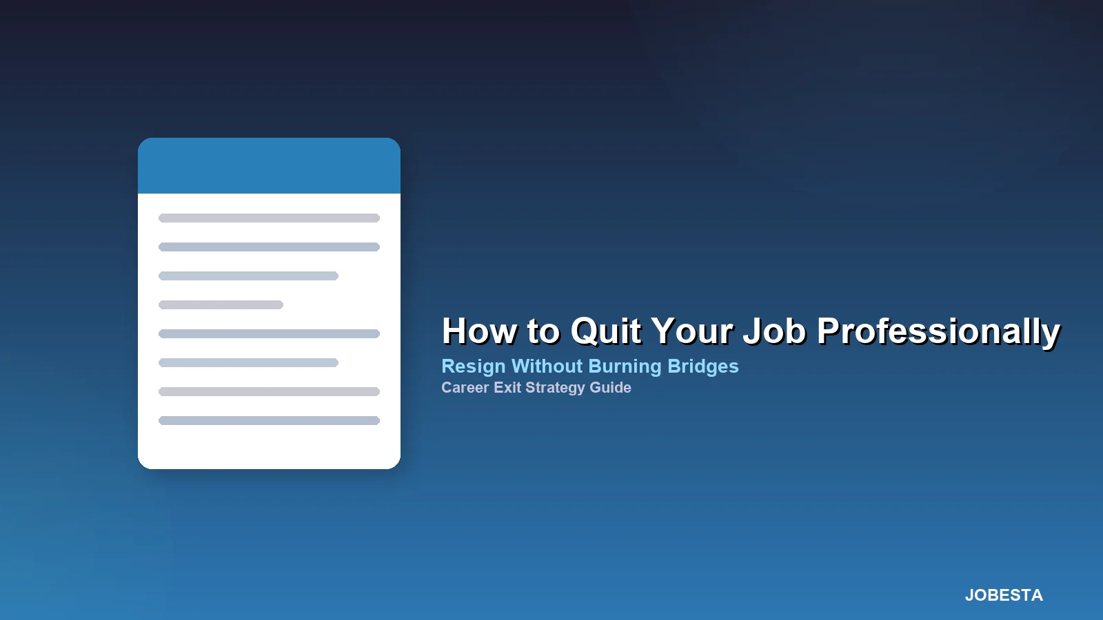 How to Quit Your Job Professionally