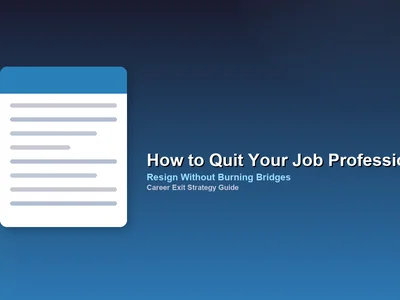 How to Quit Your Job Professionally